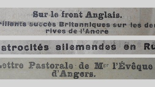 Unes de journal : « Sur le front anglais : brillants succès britanniques sur les deux rives de l'Ancre. Les atrocités allemandes en Russie. Lettre pastorale de Mgr l'évêque d'Angers. »