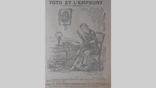 Illustration d'en enfant sur les genoux de sa mère : « Maman, le maître dit de souscrire pour que Papa revienne plus vite ! Oui mon chéri, tu as raison mais s'il ne revenait pas ? Alors, les autres auront de quoi le venger. »