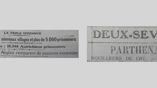 Unes de journal : « La triple offensive : à Verdun, prise de nouveaux villages et plus de 5 000 prisonniers ; sur l'Isonzo, 10 346 Autrichiens prisonniers et devant Lens, les Anglais s'emparent des positions ennemies. Deux-Sèvres : Parthenay, Bouilleurs de cru. »