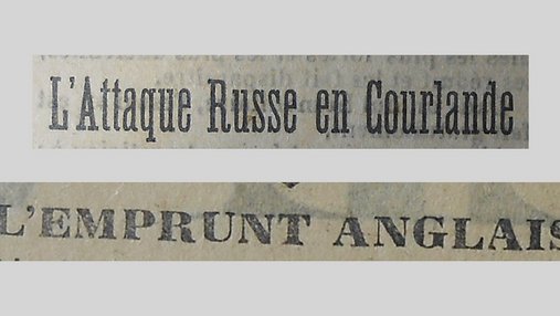 Unes de journal : « L'attaque russe en Courlande. L'emprunt anglais. »
