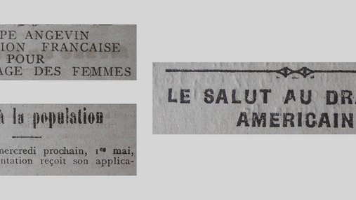 Unes de journal : « Groupe angevin de l'Union française pour le suffrage des fammes. Appel à la population : à partir de mercredi prochain 1er mai, la d'alimentation reçoit son application à Angers. Le salut au drapeau américain. »