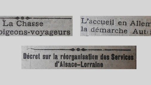 Unes de journal : « La chasse et les pigeons-voyageurs. L'accueil en Allemagne et la démarche autrichienne. Décret sur la réorganisation des services d'Alsace-Lorraine. »