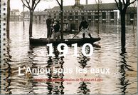 Couverture de l'ouvrage « 1910, l'Anjou sous les eaux »