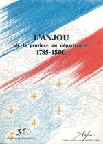 Couverture de l'ouvrage « L'Anjou, de la province au département »