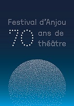 Couverture de l'ouvrage « Festival d’Anjou, 70 ans de théâtre »