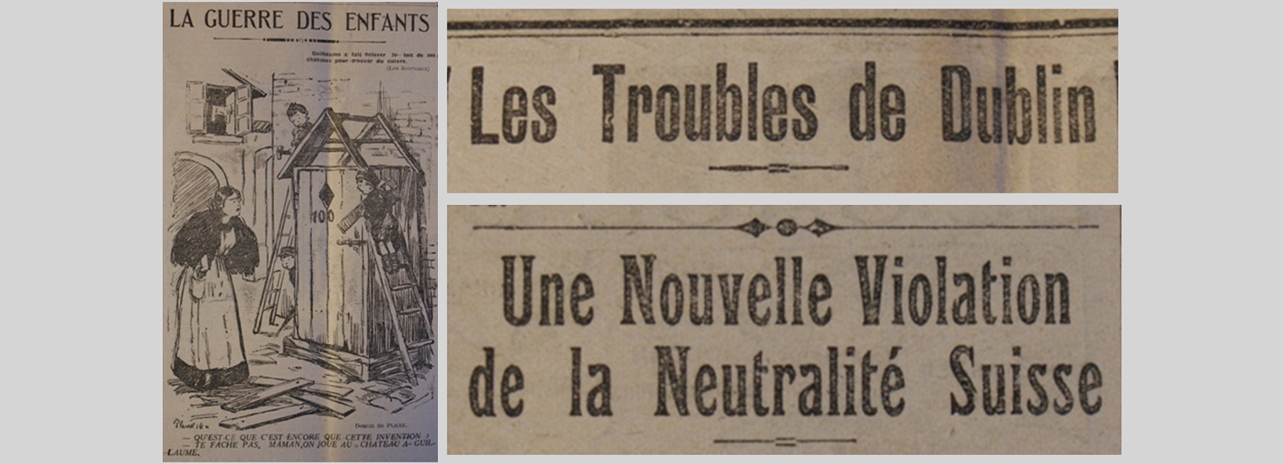 Unes de journal : « Les troubles de Dublin. Une nouvelle violation de la neutralité suisse. » et illustration d'enfants en train de jouer.