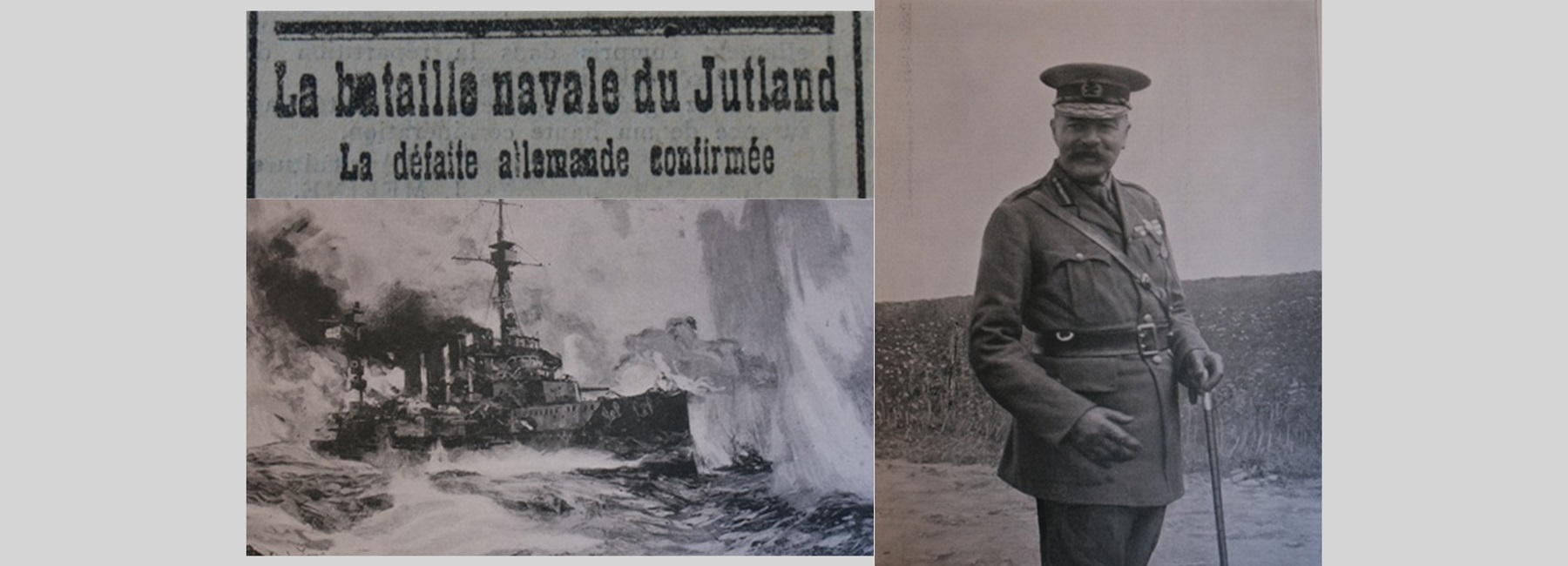 Une de journal : « La bataille navale du Jutland. La défaite allemande confirmée. » et photo d'un bateau ainsi que de Lord Kitchener.