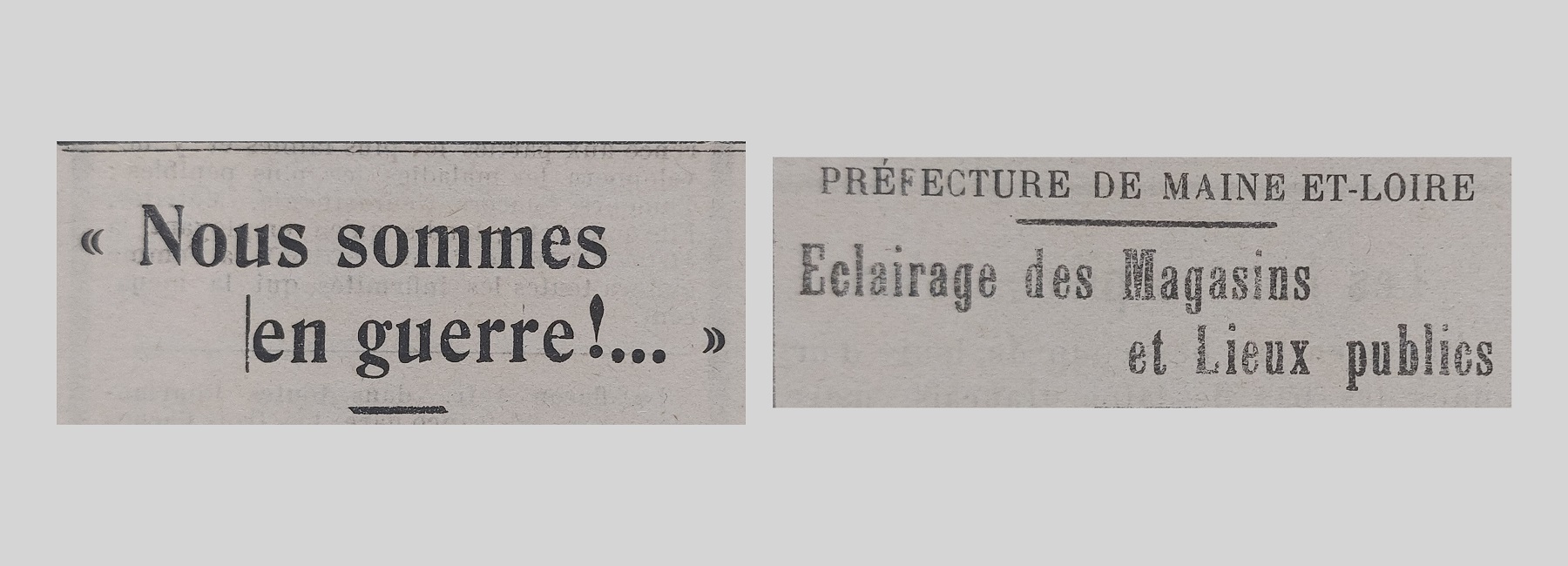 Unes de journal : « Nous sommes en guerre ! ... Préfecture de Maine-et-Loire : éclairage des magasins et lieux publics. »