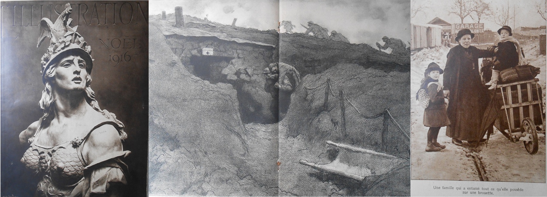 Illustration d'un buste de Marianne en armure. Illustration de blessés dans les tranchées. Photo d'une femme et ses deux enfants : « Une famille qui a entassé tout ce qu'elle possédait dans une brouette »