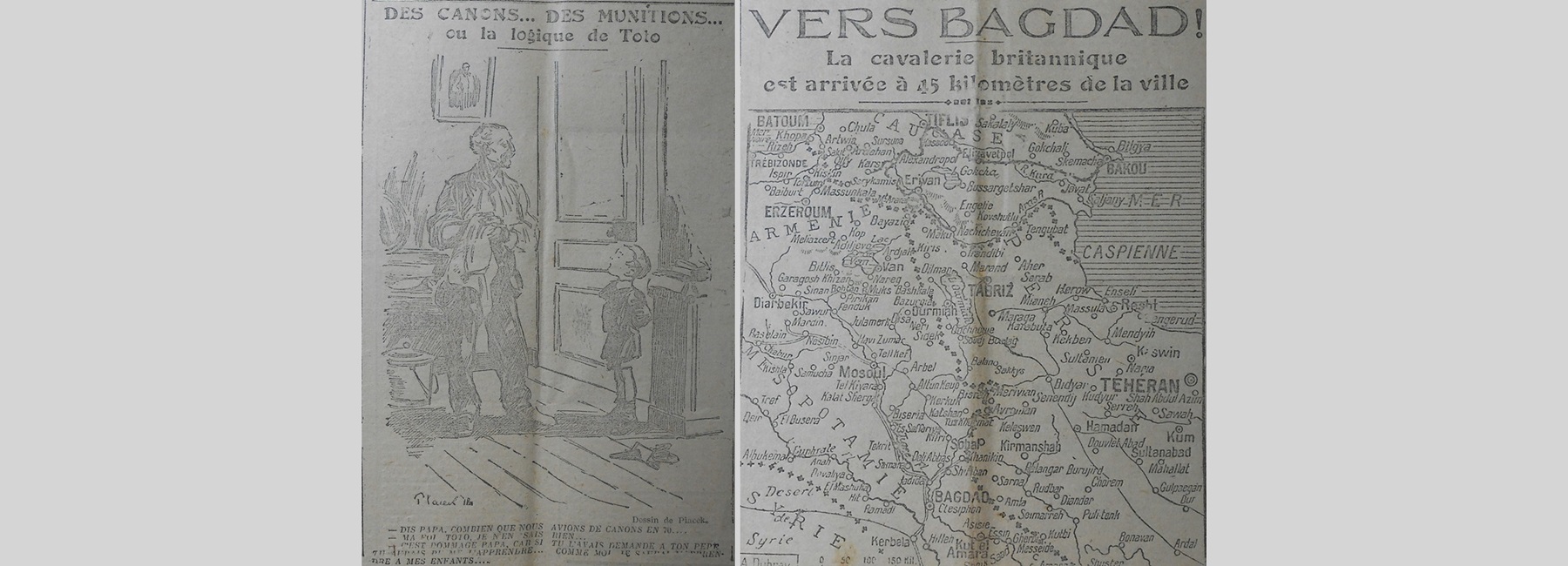 Illustration d'un enfant parlant à son père « Des canons... des munitions ... ou la logique de Toto » et reproduction d'une carte de la région de Bagdad « Vers Bagdad, la cavalerie britannique est arrivée à 45 kilomètre de la ville. »