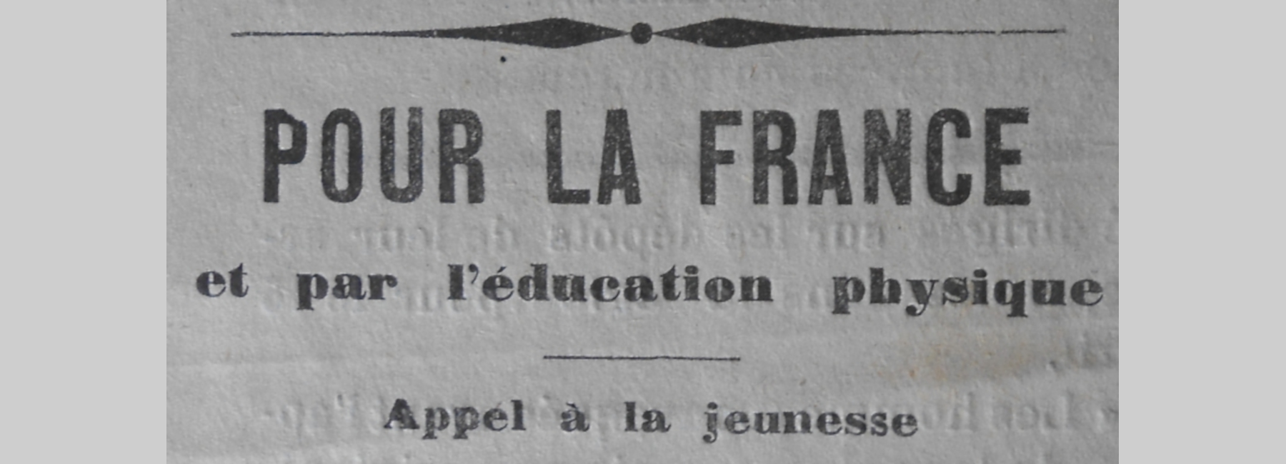 Une de journal : « Pour la France et par l'éducation physique : appel à la jeunesse. »