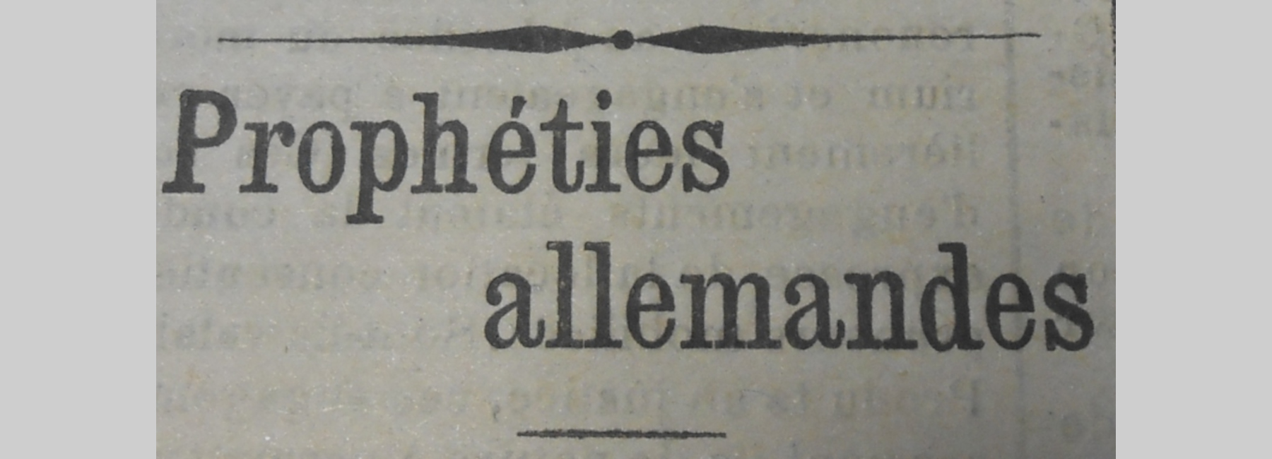 Une de journal : « Prophéties allemandes. »