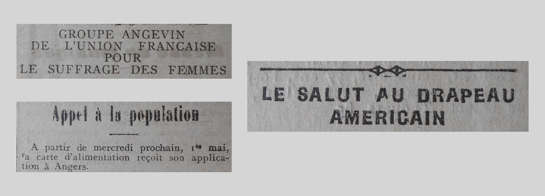 Unes de journal : « Groupe angevin de l'Union française pour le suffrage des fammes. Appel à la population : à partir de mercredi prochain 1er mai, la d'alimentation reçoit son application à Angers. Le salut au drapeau américain. »